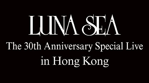 30th ANNIVERSARY SINCE 1989 | LUNA SEA OFFICIAL WEBSITE