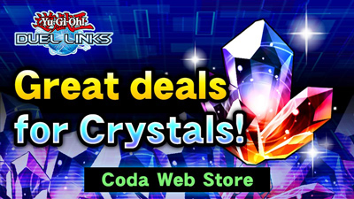 Yu-Gi-Oh! DUEL LINKS] Get an extra Crystal at the web store! | NEWS | Web  Store List